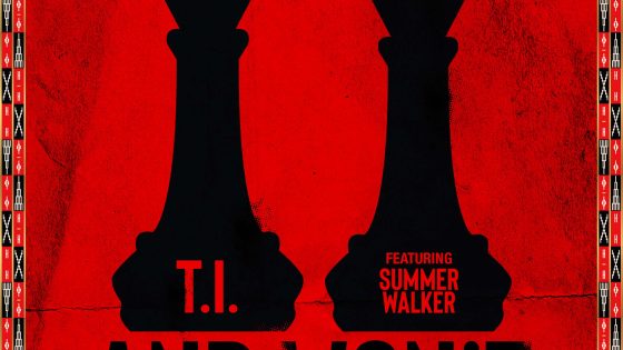 T.I. & Summer Walker - And Wont (Instrumental) (Prod. By Squat Beats, Go Grizzly & B100)