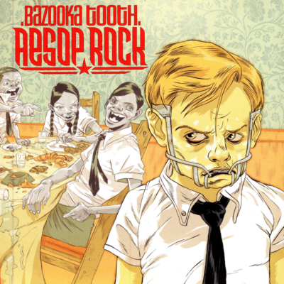 Aesop Rock (Bazooka Tooth)