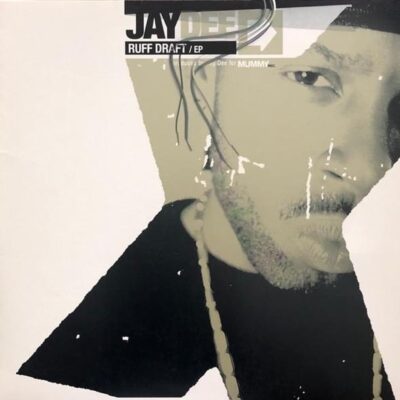 Jay Dee (Ruff Draft EP)