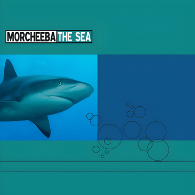 Morcheeba (The Sea)