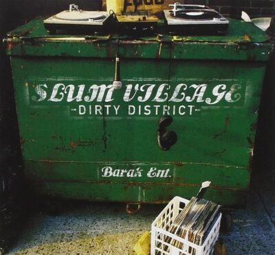 Slum Village (Dirty District Vol. 1)